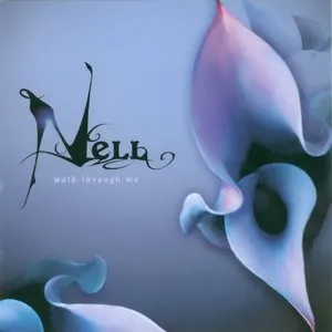 Pochette de Walk Through Me de NELL