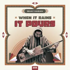 Pochette de When It Rains It Pours de Shay Hazan