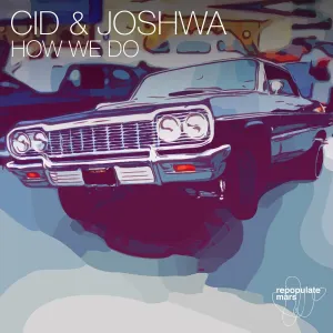 Pochette de How We Do de CID