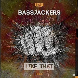 Pochette de Like That de Bassjackers