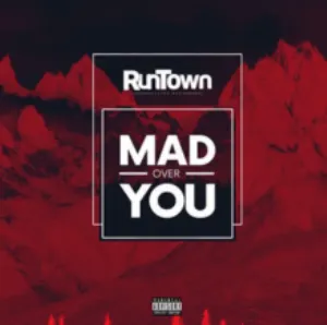 Pochette de Mad Over You de Runtown