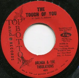 Pochette de The Touch of You / Stop Sneaking Around de Brenda & the Tabulations
