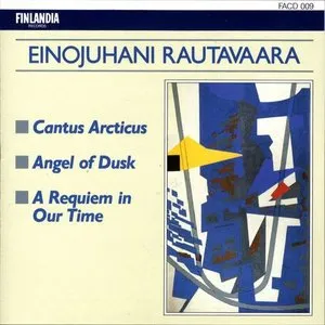 Pochette de Cantus Arcticus / Angel of Dusk / A Requiem in Our Time de Einojuhani Rautavaara