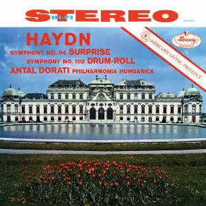 Pochette de Symphony no. 94 "Surprise" / Symphony no. 103 "Drum Roll" de Philharmonia Hungarica - Antal Doráti - Joseph Haydn