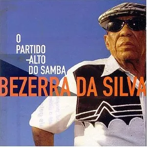 Pochette de O Partido Alto do Samba de Bezerra da Silva