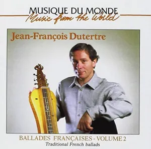Pochette de Ballades Françaises - Volume 2 de Jean-François Dutertre