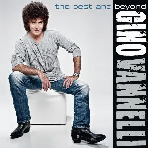 Pochette de The Best and Beyond de Gino Vannelli