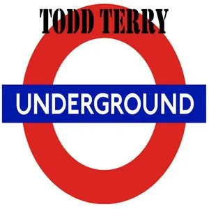 Pochette de Underground 12" de Todd Terry