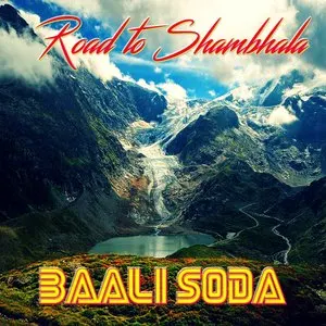 Pochette de Road to Shambhala de Baali Soda