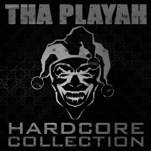 Pochette Tha Playah: Hardcore Collection