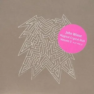 Pochette de Magical Crystal Blah Volume 3 de John Wiese