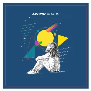 Pochette de Roads de AWITW