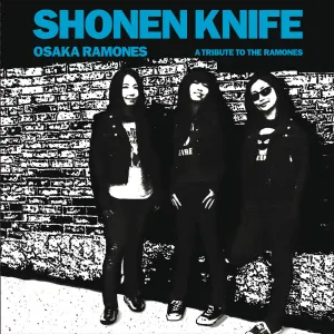 Pochette de 大阪ラモーンズ de Shonen Knife