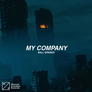 Pochette de My Company de Will Sparks