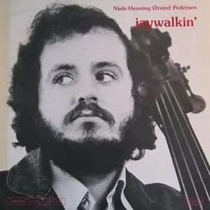 Pochette de Jaywalkin’ de Niels-Henning Ørsted Pedersen