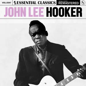 Pochette de Essential Classics, Vol. 397: John Lee Hooker de John Lee Hooker