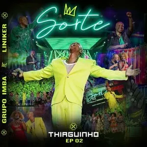 Pochette de Sorte (Ao Vivo / EP02) de Thiaguinho