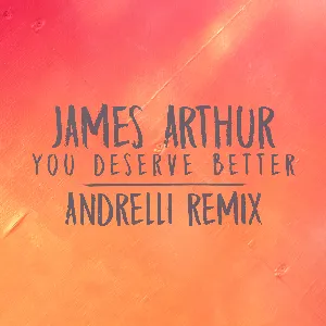Pochette You Deserve Better (Andrelli remix)