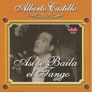 Pochette de Así se baila el tango de Alberto Castillo