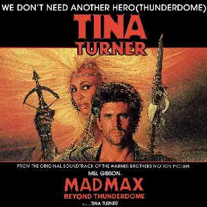 Pochette We Don’t Need Another Hero (Thunderdome)