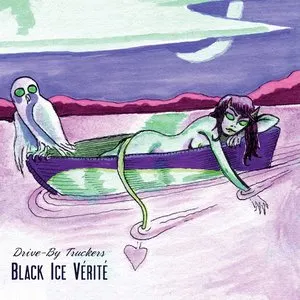 Pochette de Black Ice Vérité de Drive‐By Truckers