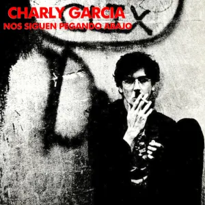 Pochette de Nos siguen pegando abajo de Charly García