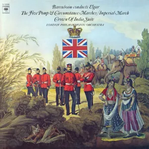 Pochette de Pomp & Circumstance Marches / Imperial March / Crown of India Suite de Edward Elgar - London Philharmonic Orchestra - Daniel Barenboim