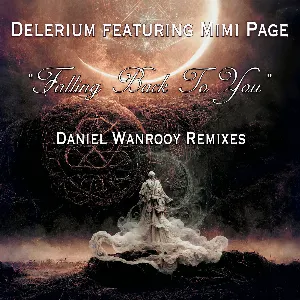 Pochette de Falling Back to You (Daniel Wanrooy Remixes) de Delerium