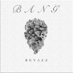 Pochette de BANG de Revazz