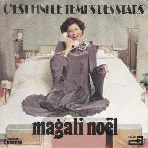 Pochette de C′est fini le temps des stars / On fait tous du show business de Magali Noël