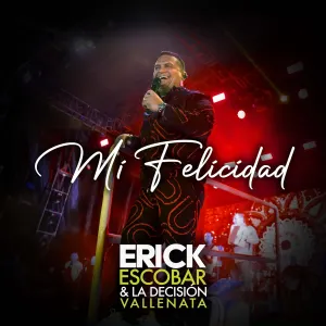 Pochette de Mi felicidad de Erick Escobar