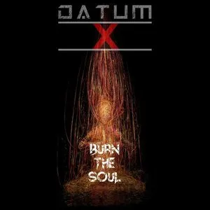 Pochette de Burn the Soul de Datum X