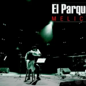 Pochette de Melico de El Parque