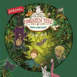 Pochette de Die Schule der magischen Tiere 11 - Wilder, wilder Wald! de Margit Auer