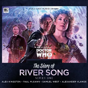 Pochette de The Diary of River Song Series 01 de James Goss - Justin Richards - Matt Fitton - Paul McGann - Alex Kingston