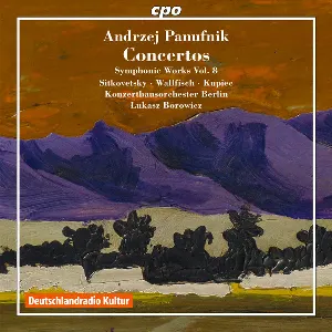 Pochette de Symphonic Works Vol. 8: Concertos de Konzerthausorchester Berlin - Andrzej Panufnik - Łukasz Borowicz - Raphael Wallfisch - Ewa Kupiec
