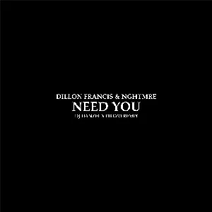 Pochette Need You (DJ Hanzel & Drezo remix)