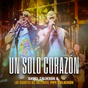 Pochette de Un solo corazón de Pipe Calderón