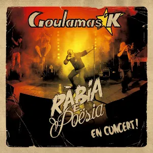 Pochette de Rabia E Poësia - En Concert! de Goulamas'K