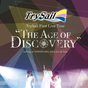 Pochette de TrySail First Live Tour “The Age of Discovery” de TrySail