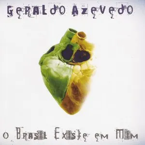 Pochette de O Brasil Existe em Mim de Geraldo Azevedo