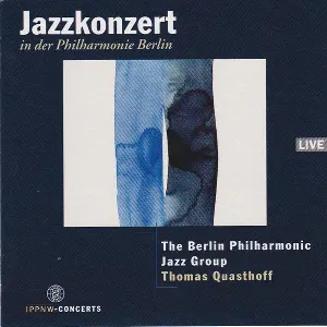 Pochette de Jazzkonzert in Der Philharmonie Berlin de Thomas Quasthoff