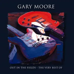 Pochette Out in the Fields: The Very Best of Gary Moore