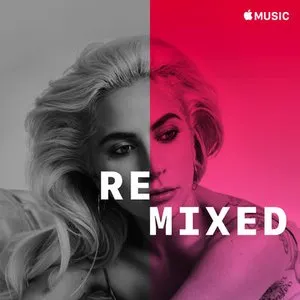 Pochette de Lady Gaga: Remixed de Lady Gaga