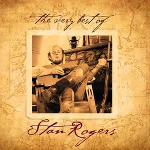 Pochette de The Very Best of Stan Rogers de Stan Rogers