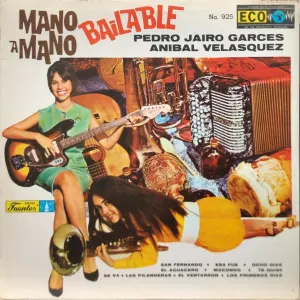 Pochette de Mano a mano bailable de Aníbal Velásquez