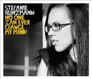 Pochette de No One (Can Ever Change My Mind) de Stefanie Heinzmann