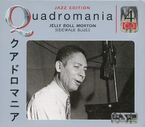 Pochette de Quadromania Jazz Edition: Jelly Roll Morton: Sidewalk Blues de Jelly Roll Morton