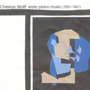 Pochette de Early Piano Music (1951-1961) de Christian Wolff