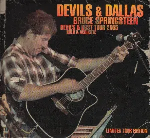 Pochette Devils & Dallas: Devils & Dust Tour 2005, Solo & Acoustic